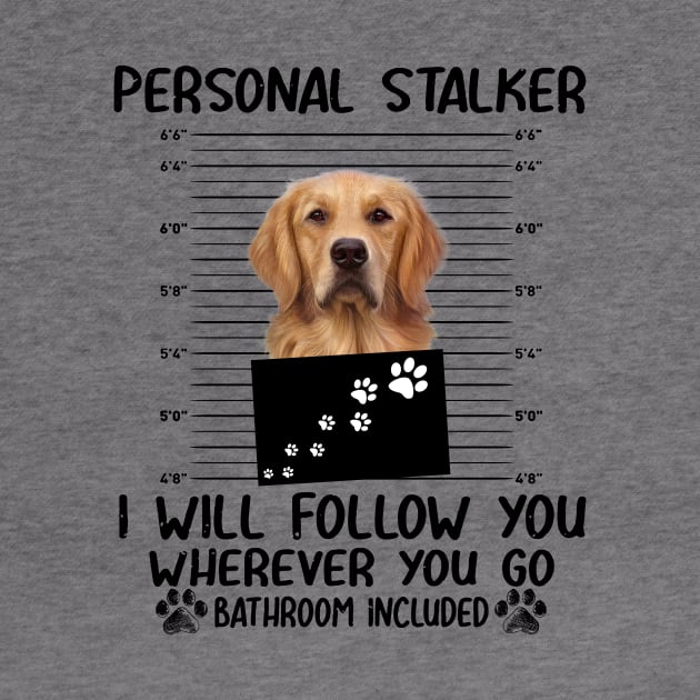 Personal Stalker Funny Golden Retriever by Terryeare